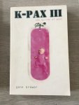 Gene Brewer - K-Pax III, the worlds of prot