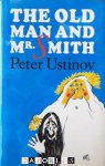 Peter Ustinov - The old man and Mr. Smith