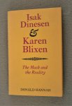 Hannah, Donald - Isak Dinesen & Karen Blixen. The Mask and the Reality (2 foto's)