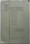 Mijling F H - 250 Vraagstukken met antwoorden behoorende bij Practisch leerboek voor het berekenen en construeeren van gewapend beton Deel 1