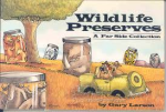 Larson, Gary - WILDLIFE PRESERVES: A Far Side Collection