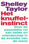 Taylor, Shelly - Het knuffelinstinct. Over de essentiële rol van liefde en vriendschap in de evolutie van de mens.