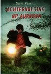 S. Voake - Achtervolging op Aurobon