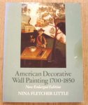 LITTLE, NINA FLETCHER. - American Decorative Wall Painting 1700-1850.