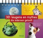  - 301 leugens en mythes die iedereen gelooft