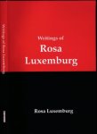 Luxemburg, Rosa - Writings of Rosa Luxemburg
