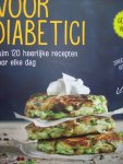 Anne Iburg - "Voor Diabetici"  Ruim 120 heerlijke recepten voor elke dag