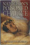 Martin R. Howard, Martin Howard - Napoleon's Poisoned Chalice