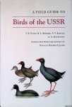 Flint, Vladimir E.& Y. V. Kostin - and others. - A Field Guide to Birds of the USSR: Including Eastern Europe and Central Asia