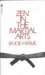 Hyams, Joe - Zen in the martial arts
