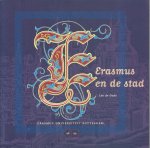 Oude, Leo de - Erasmus en de stad