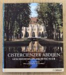 LEROUX-DHUYS, JEAN-FRANçOIS. - Cisterciënzer abdijen. Geschiedenis en architectuur.
