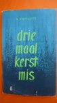 Smit-Lette M. - Drie maal kerstmis
