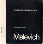 MALEVICH - Troels ANDERSEN [Ed.] - The World as Non-Objectivity - Unpublished writings 1922-25 - Vol. III.