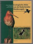 AJ Beintema (Albert Jakob), 1944-, Oene Moedt 1941-, Danny Ellinger 1963- - Ecologische atlas van de Nederlandse weidevogels