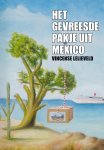 Vincense Lelieveld - Het gevreesde pakje uit Mexico