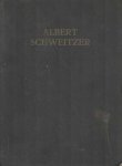 Schneider, Camille e.a. - Albert Schweitzer naar zijn waarde geschat Schneider, Camille e.a. - Albert Schweitzer naar zijn waarde geschat