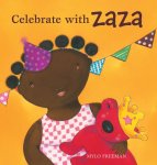 Freeman, Mylo - Celebrate With Zaza