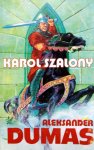 Dumas, Aleksander - Karol Szalony (POOLS) Dumas, Aleksander - Karol Szalony (POOLS)
