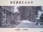 Raadt, Kees de - De Kerklaan 1646-1996. Het verhaal van een laan