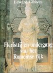 Edward Gibbon 13147, Willem Nieuwenhuis 65246, Anneke Friedhoff-Verweij 65247 - Herfsttij en ondergang van het Romeinse rijk