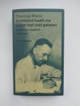 Mann - Duistland heeft me nooit met rust gelaten , Amerikaans dagboek 1940 - 1948