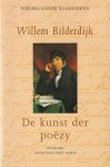 Willem Bilderdijk - De kunst der poëzy. Ingeleid en van aantekeningen voorzien door W. van den Berg en J.J. Kloek
