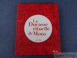 Benoit Kanabus. - La Ducasse rituelle de Mons.