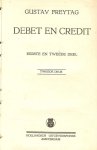 Freytag Gustav - Debet en Credit  Eerste en Tweede Deel