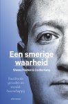 Sheera Frenkel, Cecilia Kang - Een smerige waarheid facebooks gevercht om wereldheerschappij
