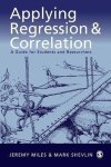 Jeremy Miles - Applying Regression & Correlation