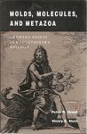o.a Peter R. Grant - Molds, Molecules, and Metazoa, growing points in evolutionary biology