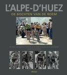 Patrick Fillion - Alpe d'Huez De bochten van de roem