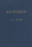 Vonk, C. - De voorzeide leer deel I e De Heilige Schrift Richteren