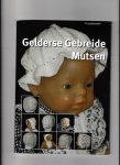 H. Abbink, A. Grevers - Gebreide Gelderse Mutsen