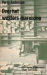 ANDERSON, PERRY - Over het Westers marxisme