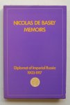 Basily, Nicolas De - Memoirs. Nico De Basily . Diplomat of Imperial Russia 1903-1917