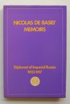 Basily, Nicolas De - Memoirs. Nico De Basily . Diplomat of Imperial Russia 1903-1917