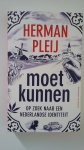 Pleij, Herman - Moet kunnen / op zoek naar een Nederlandse identiteit