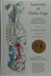 Herbert David Coulter - Anatomy of Hatha Yoga A manual for students, teachers, and practitioners
