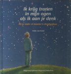 Essen , Ineke van - Ik krijg tranen in mijn ogen als ik aan je denk.  Als je vader of moeder is Doodgegaan