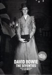 HANEKROOT, Gijsbert [photos] & Sebastiaan VOS [text] - David Bowie - The Seventies.
