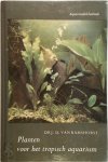 J. D. van Ramshorst - Planten voor het tropisch aquarium