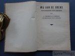 Tireliren, Alfons en Meeusen, G. - Wij aan de grens: geschiedenis van Esschen. [Essen.]