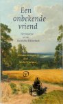 Michel Krielaars - Een onbekende vriend Het mooiste uit de Russische Bibliotheek