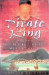 Clements, Jonathan - The Pirate King: Coxinga and the Fall of the Ming Dynasty