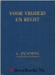 Penning, L - Voor vrijheid en recht