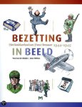 P. van der Heijden en K. Ribbens - Bezetting in beeld. Het beeldverhaal van Frans Brouwer (boek)