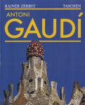 ZERBST, RAINER - Antoni Gaudí i Cornet. Ein Leben in der Architektur.