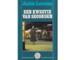 Jackie Lourens - Een Kwestie van Seconden Jackie Lourens - Een Kwestie van Seconden